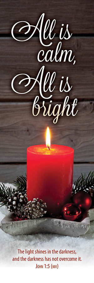 Bookmark (25 Pack): All is calm All is bright (John 1:5 NIV)