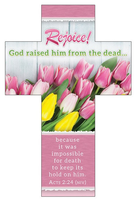 Bookmark Cross Shape Easter (25 Pack): Rejoice! (Acts 2:24, KJV)