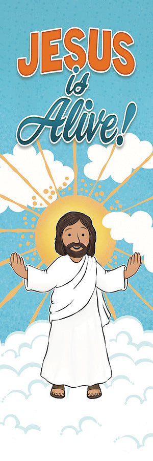 Bookmarks Kids Easter (25 Pack): Jesus Is Alive! (1 Cor 6:14, NIV)