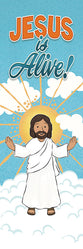 Bookmarks Kids Easter (25 Pack): Jesus Is Alive! (1 Cor 6:14, NIV)