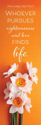 Bookmark (25 Pack): Whoever Pursues Righteousness (NIV, Prov 21:21)