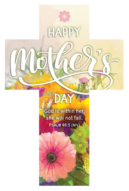 Bookmark (25 Pack): Cross-Happy Mother's Day(Ps 46:5 NIV)