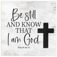 Plaque (MDF/Wood): Be Still And Know