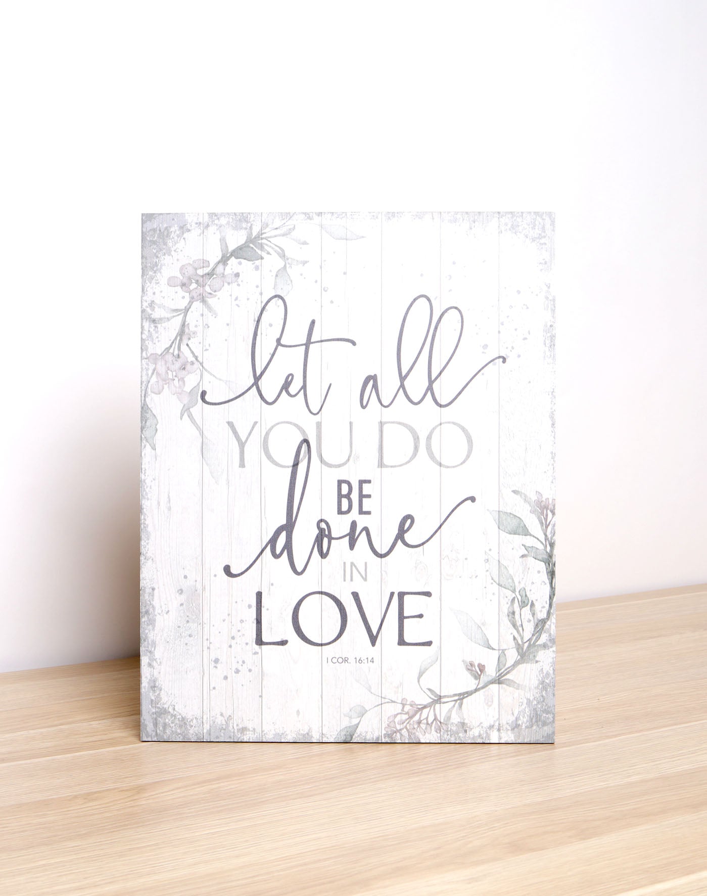 New Horizons Plaque, Mdf: Let All You Do Be Done in Love, 1 Cor. 16:14, Natural Edge