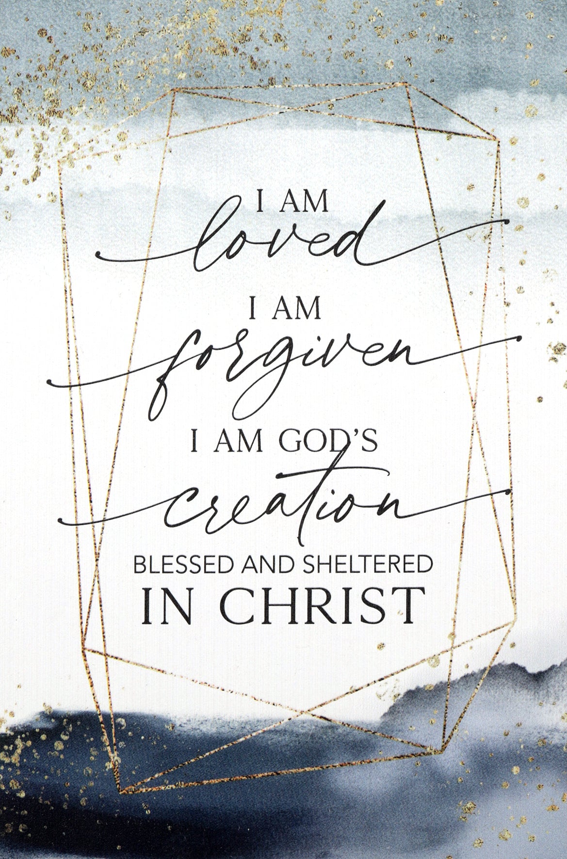 Heaven Sent Plaque: I Am Loved...In Christ, Mdf With Black Vinyl Edge