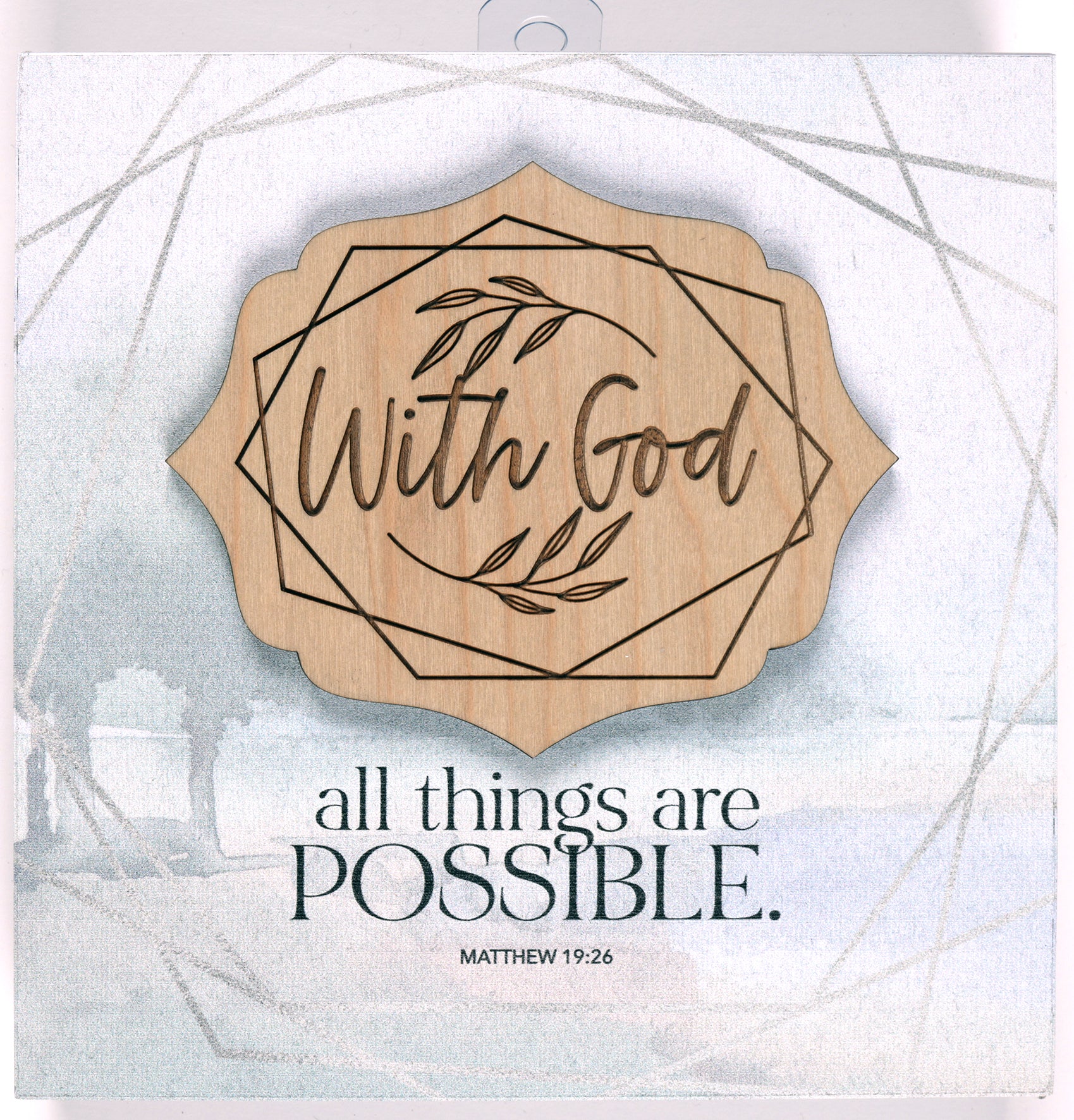 Meadowwood Plaque: With God, Laser Engraved Wood Mounted on Mdf With Silver Edge