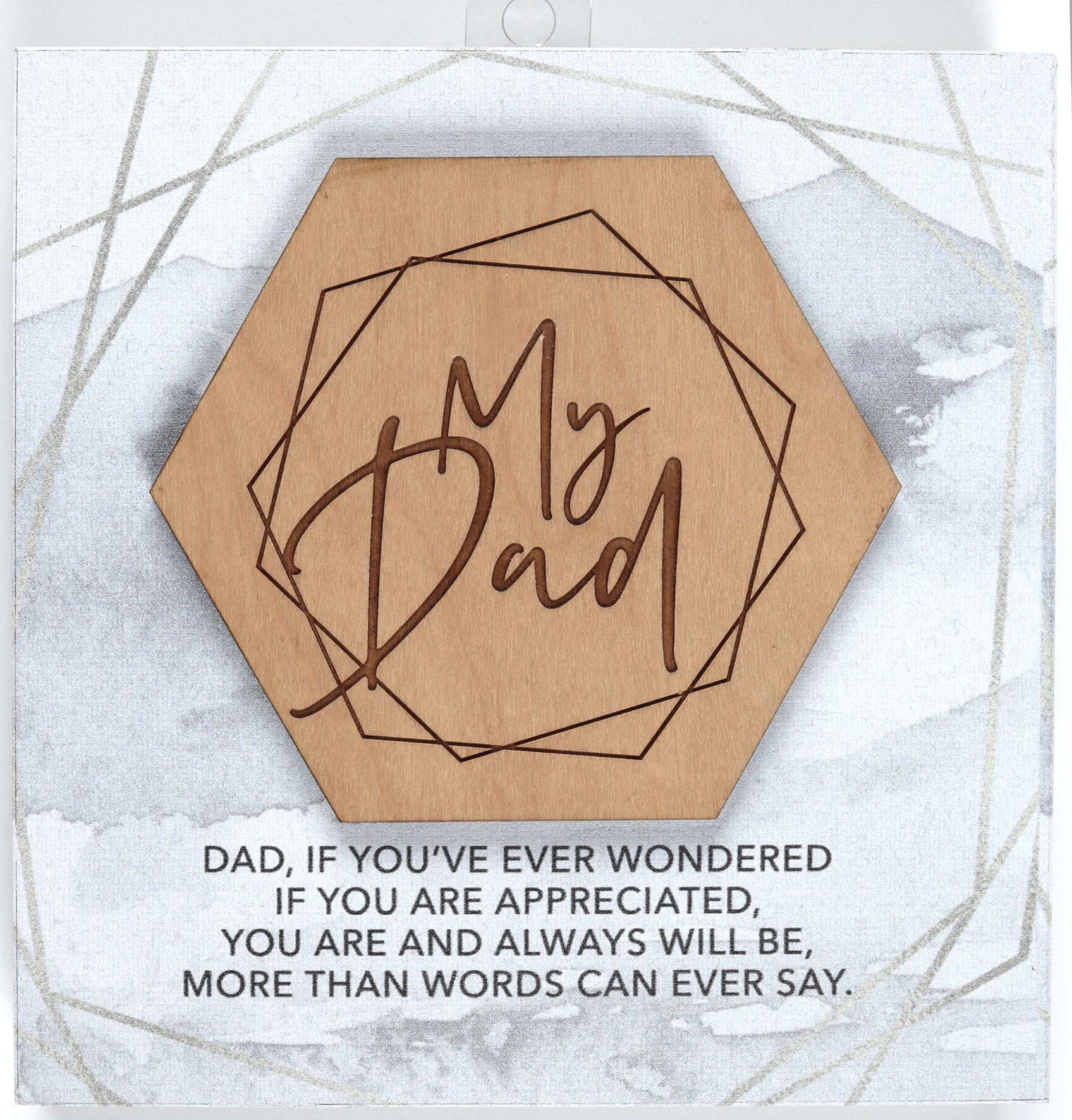 Meadowwood Plaque: My Dad, Laser Engraved Wood Hexagon Mounted on Mdf With Silver Edge