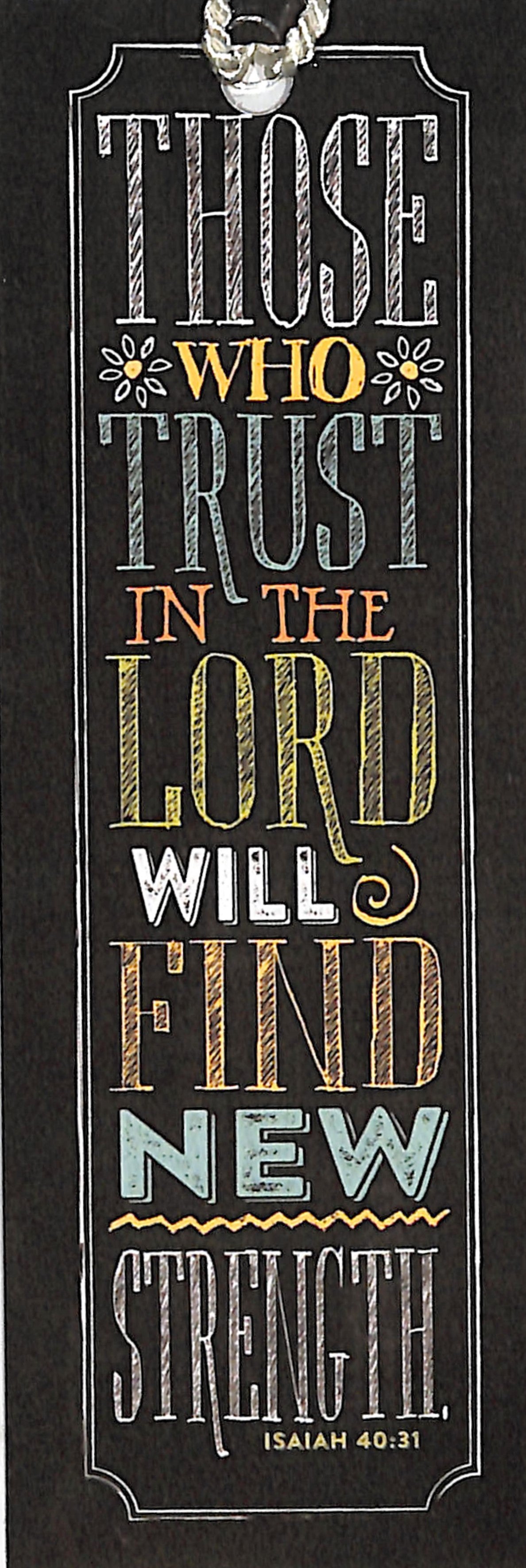 Bookmark Chalk With Tassel: Those Who Trust in the Lord Will Find New Strength