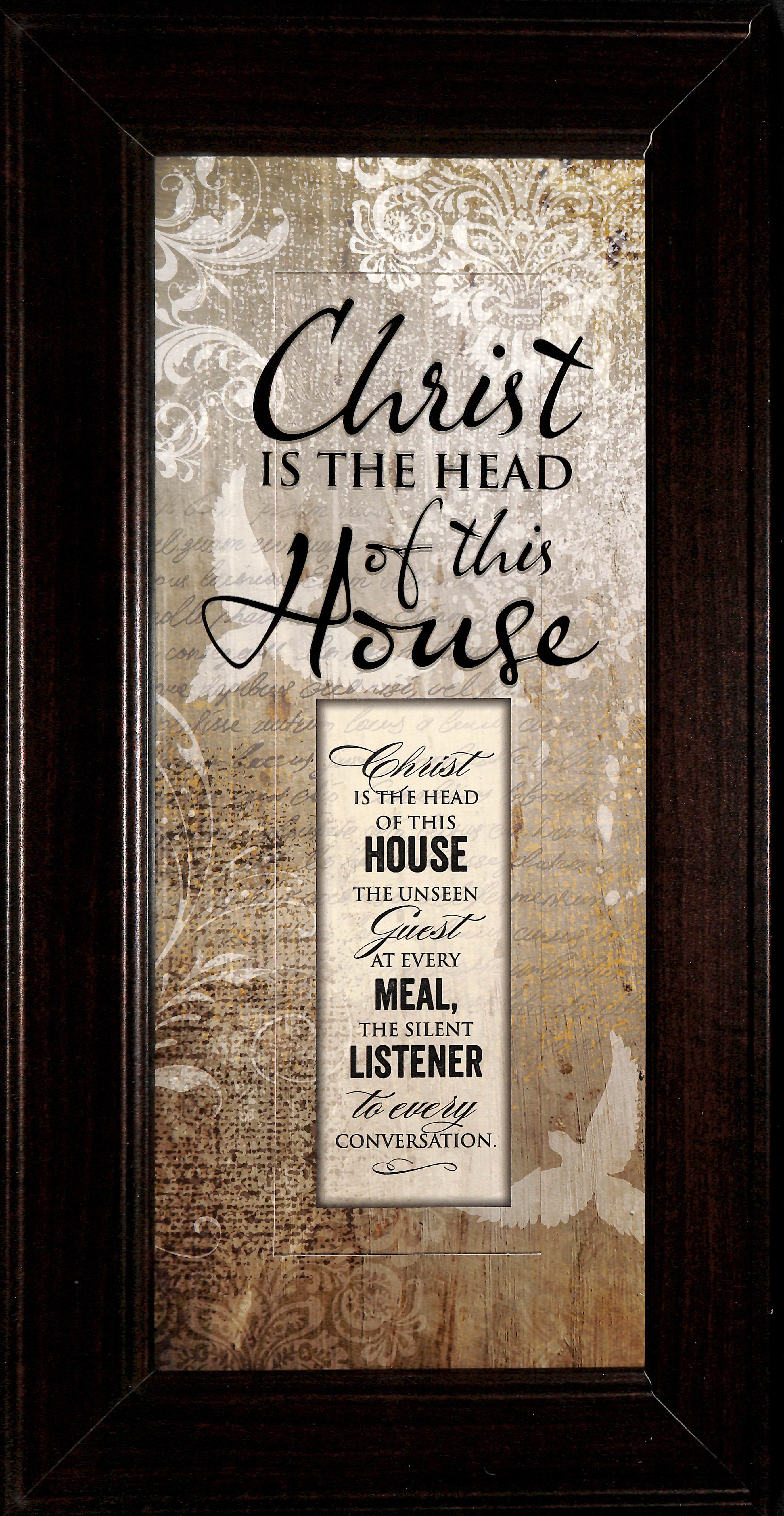 Words of Grace Plaque: Christ is the Head of This House