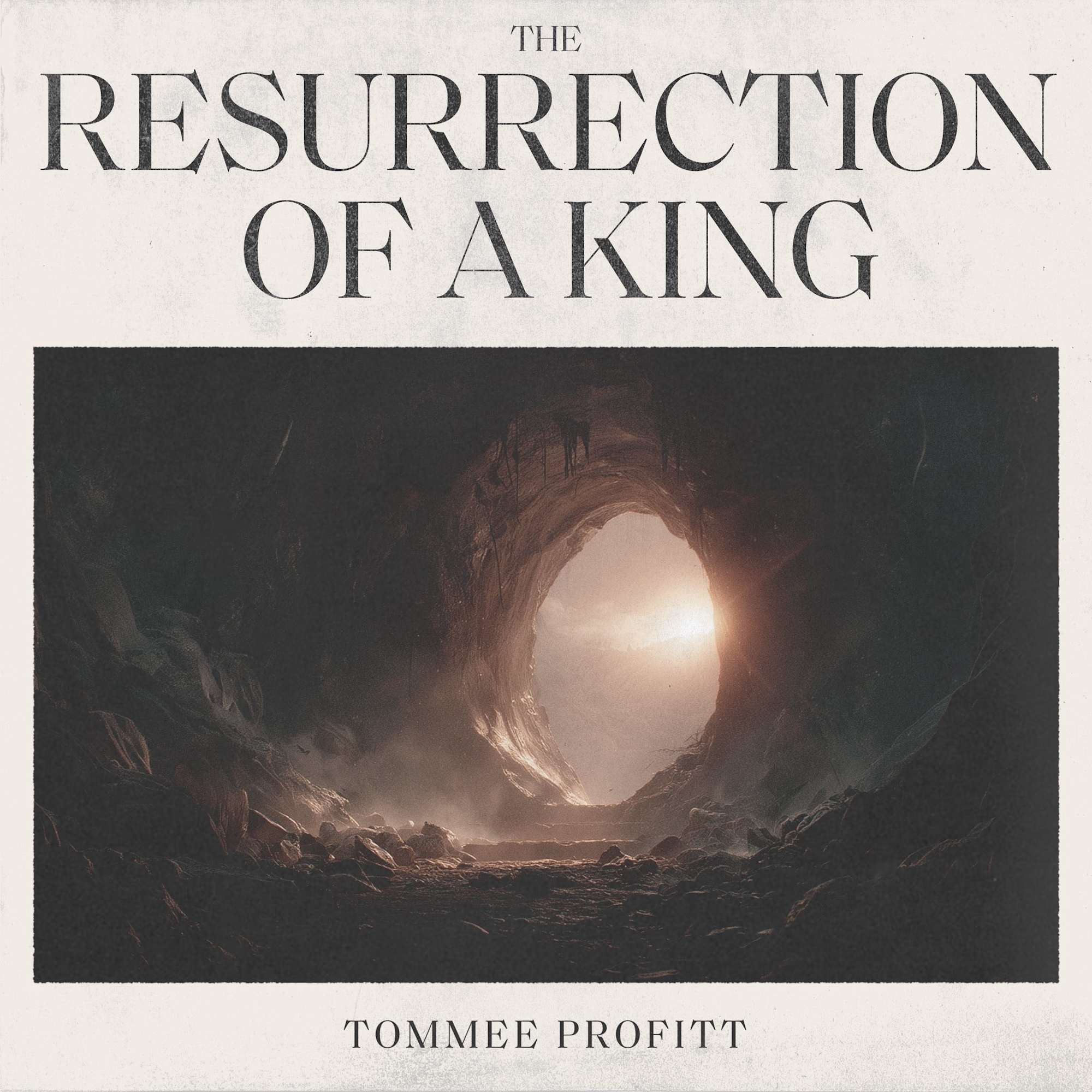 The Resurrection Of A King