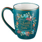 Ceramic Mug : Let Your Faith Be Bigger Than Your Fears, Teal/Floral With Bird, Gold Trim Around Rim (355ml) (Faith Fear Collection)