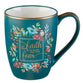 Ceramic Mug : Let Your Faith Be Bigger Than Your Fears, Teal/Floral With Bird, Gold Trim Around Rim (355ml) (Faith Fear Collection)
