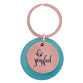 Keyring: Be Joyful, Rose Gold and Leatherlux Light Teal (Be Brave Grateful Joyful Series)