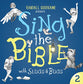Sing the Bible (Volume 2) (Slugs & Bugs Series)