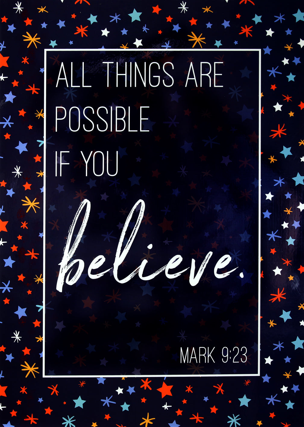 Poster Large: All Things Are Possible If You Believe, Mark 9:23