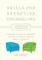 Skills for Effective Counseling (2026 Edition): A Faith-Based Integration (Christian Association for Psychological Studies Series)