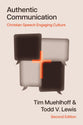 Authentic Communication (2026 Edition): Christian Speech Engaging Culture (Christian Worldview Integration Series)