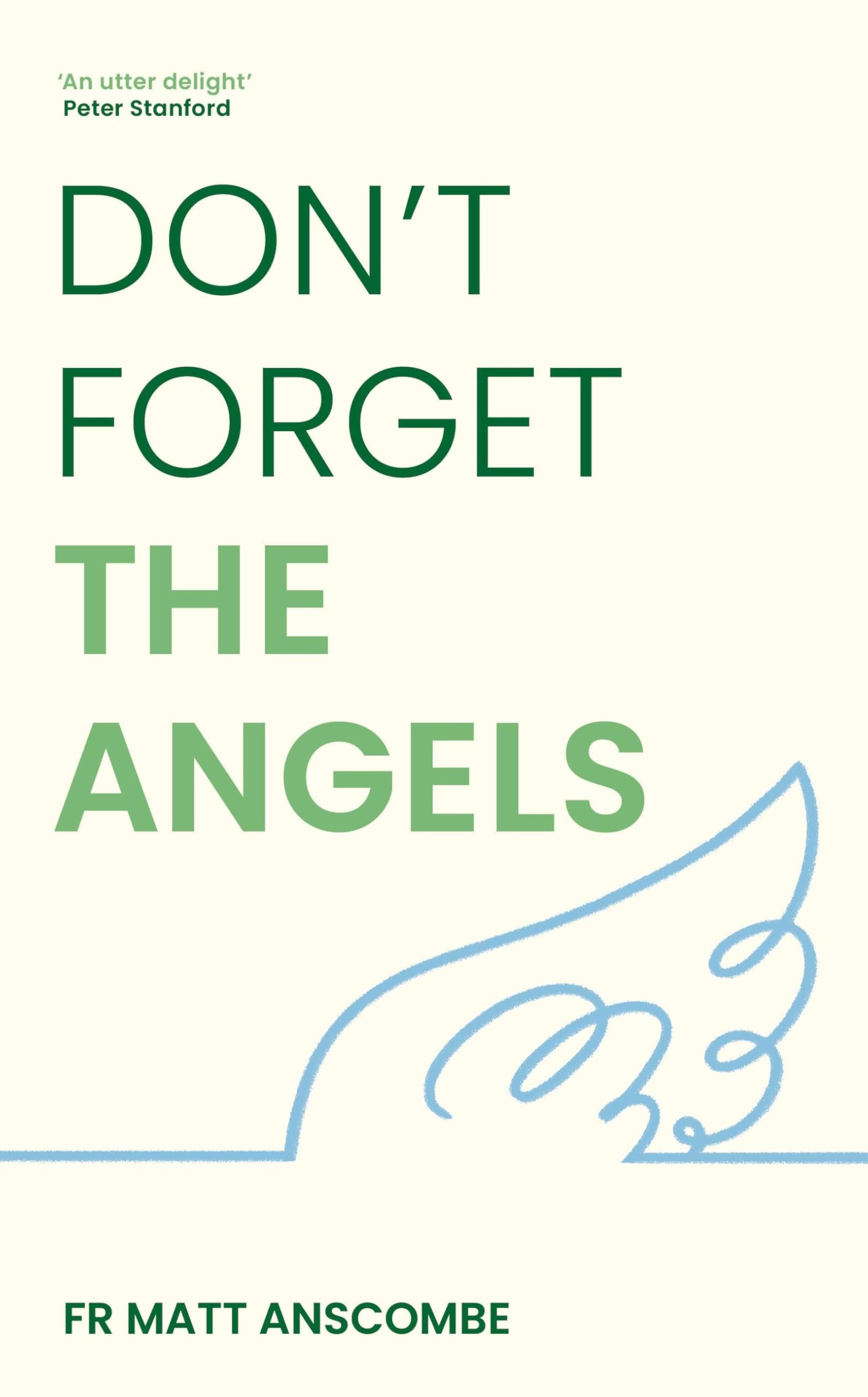 Don't Forget the Angels