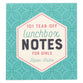 Lunchbox Notes: 101 Tear-Off Sheets For Girls