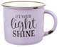 Camp Style Ceramic Mug: Let Your Light Shine, Lavendar/White (390ml)