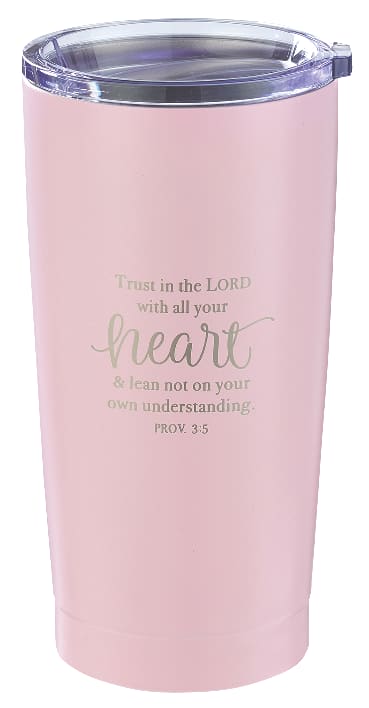 Stainless Steel Mug: Trust in the Lord, Pink/Silver, (Proverbs 3:5)