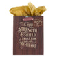 Gift Bag Medium: The Lord is My Strength Brown (Psalm 28:7)