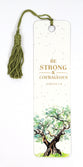 Bookmark With Tassel: Be Strong and Courageous Tree (Joshua 1:9)