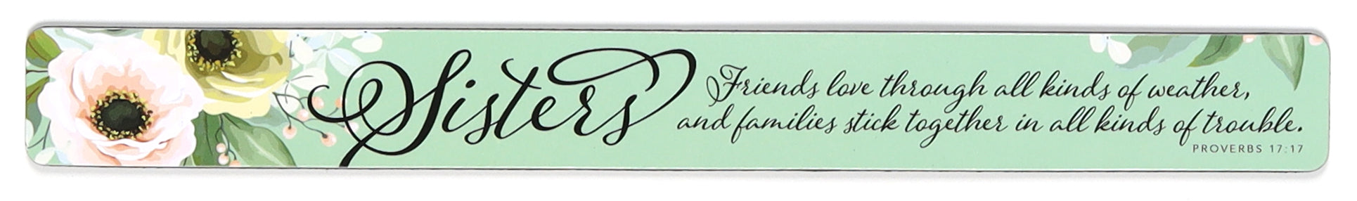 Magnetic Strip: Sisters Blue Floral (Proverbs 17:17)