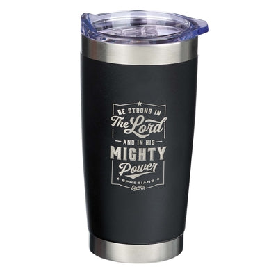 Stainless Steel Travel Mug: Be Strong in the Lord (Eph. 6:10) Black (591 Ml)