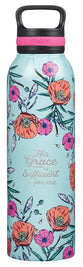 Water Bottle, Stainless Steel (710 ml): His Grace is Sufficient, 2 Cor. 12:9, Poppies