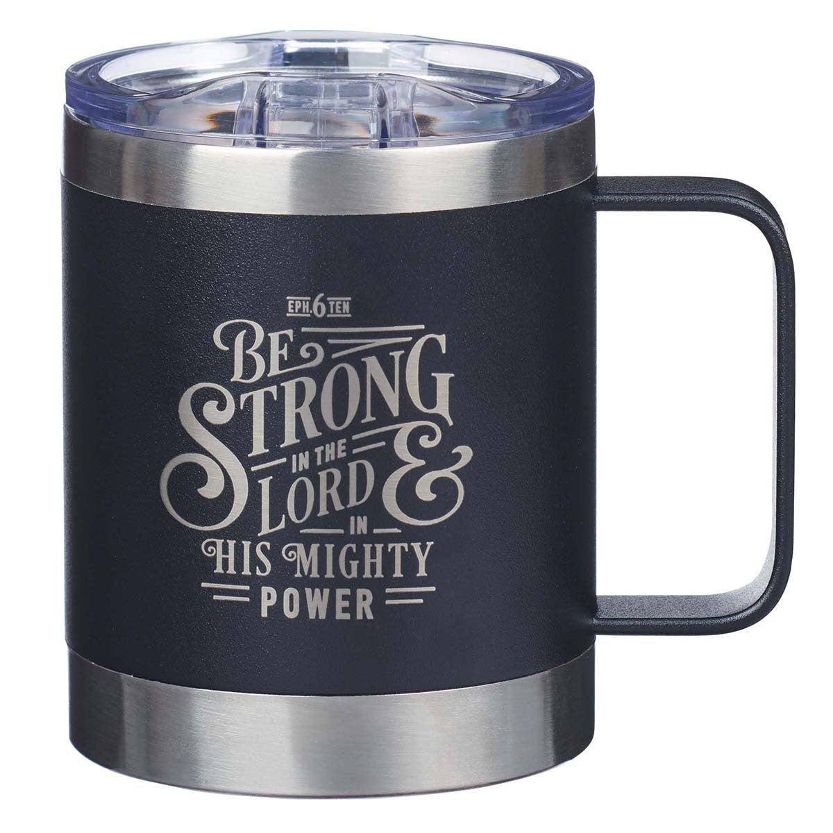 Stainless Steel Travel Mug: Be Strong (Ephesians 6:10) Black (325ml)