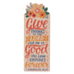 Bookmark: Give Thanks to the Lord For He is Good His Love Endures Forever (1 Chron. 16:34)