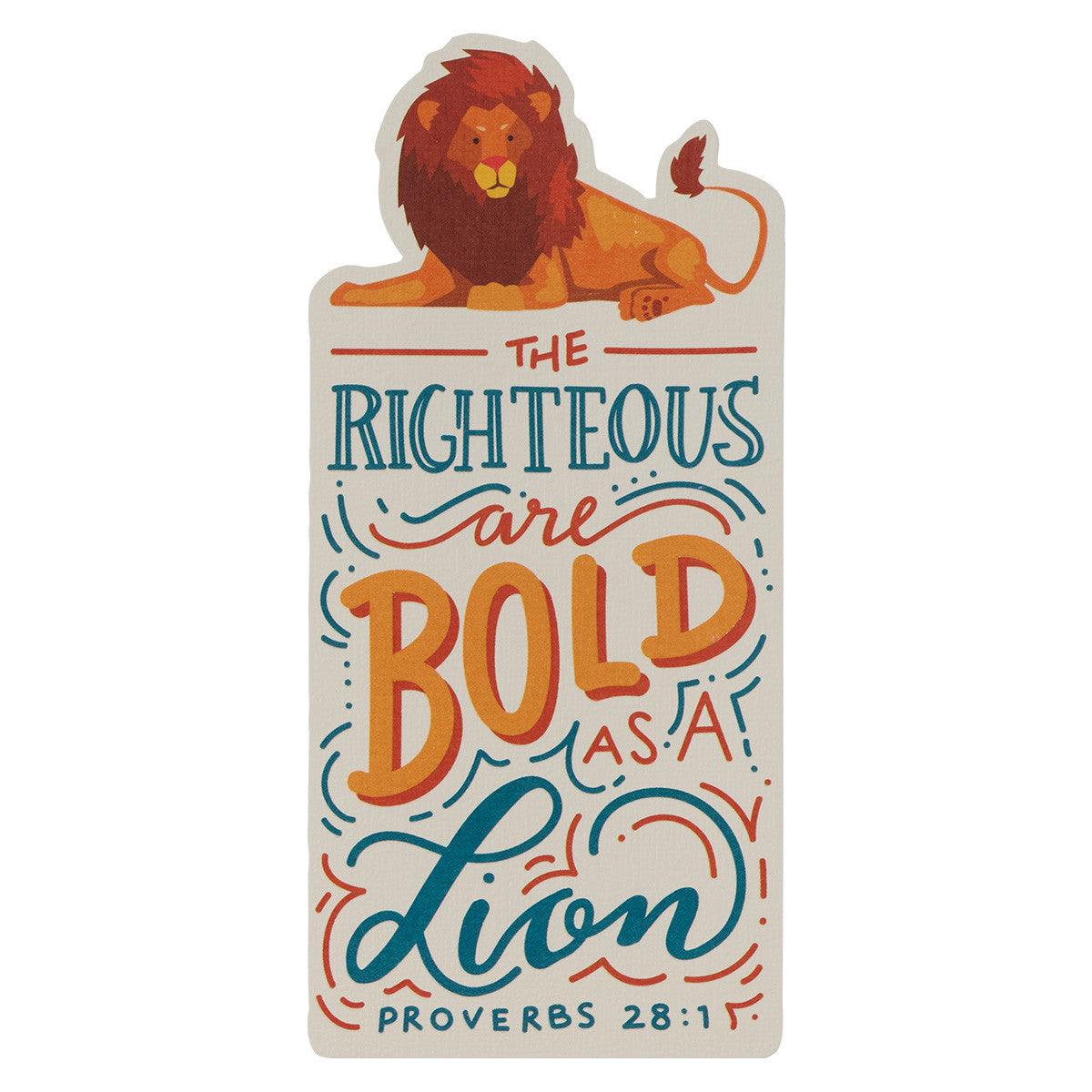 Bookmark: The Righteous Are Bold as a Lion (Proverbs 28:1)