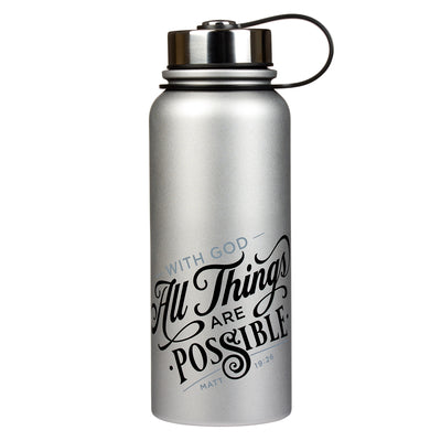 Water Bottle, Stainless Steel (946 ml): All Things Are Possible, Matt. 19:26 Silver