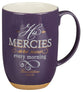Ceramic Mug: His Mercies Are New Every Morning, Purple (Jewel Tone Collection) (444 Ml)