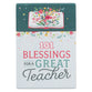 Box of Blessings: 101 Blessings For a Great Teacher (Teal Best Teacher Series)