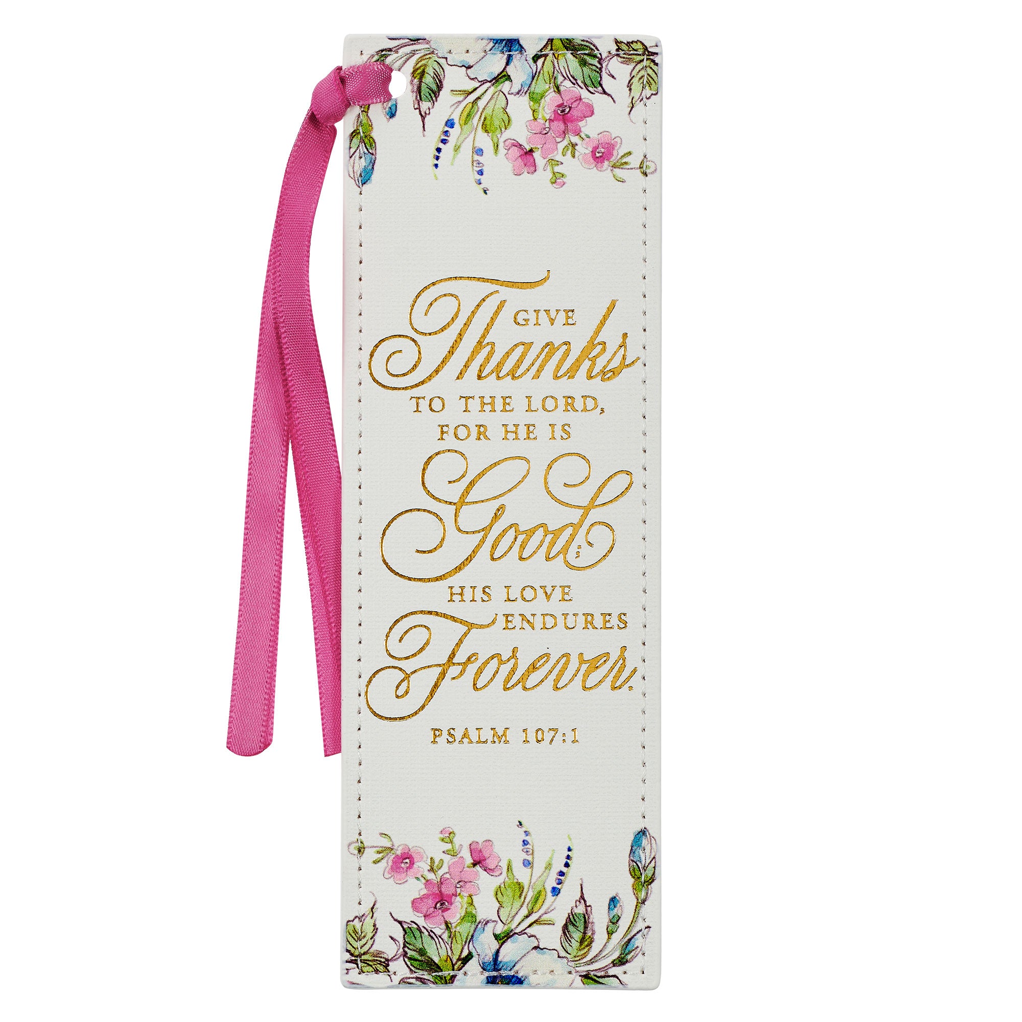 Bookmark With Ribbon: Give Thanks to the Lord (Psalm 107:1) (Give Thanks White Lace Series)