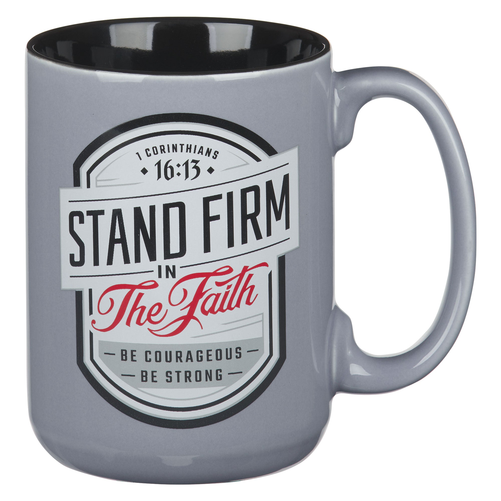 Ceramic Mug: Stand Firm 1 Cor. 16:13, Gray/Black