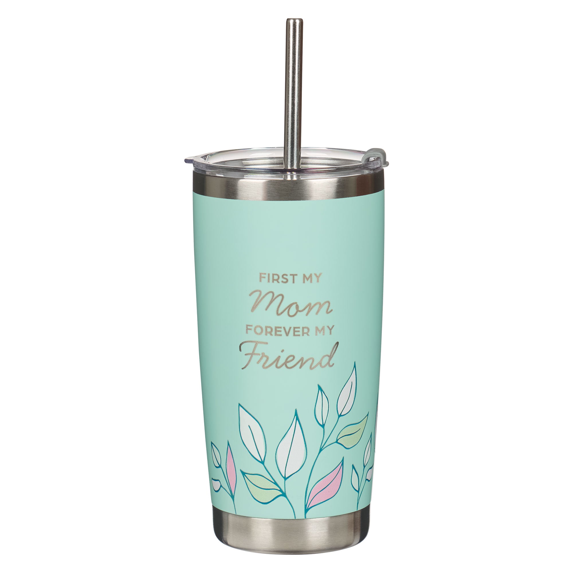 Stainless Steel Tumbler with Straw: First My Mom, Isa. 62:4, Teal (Blue Chair Blessing)
