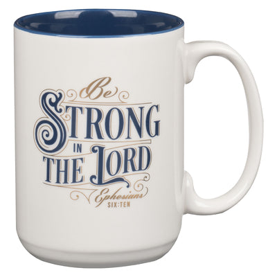 Ceramic Mug: Strong in the Lord Eph. 6:10, Blue, Comes in a Corrugated Box