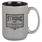 Ceramic Mug: Strong & Courageous Josh. 1:9, Gray, Comes in a Corrugated Box