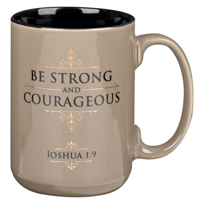 Ceramic Mug: Be Strong and Courageous Josh. 1:9, Tan, Comes in a Corrugated Box