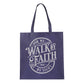 Reusable Tote Bag: Walk by Faith 2 Cor. 5:7, Navy