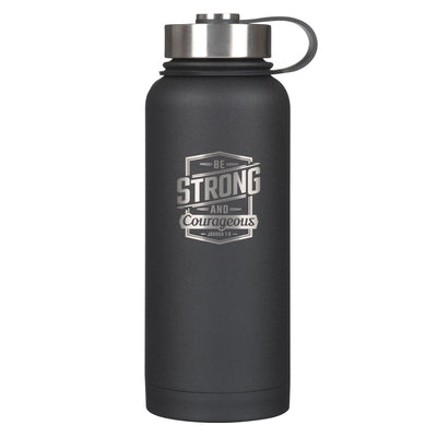 Water Bottle, Stainless Steel (946 ml): Be Strong and Courageous Josh. 1:9, Black