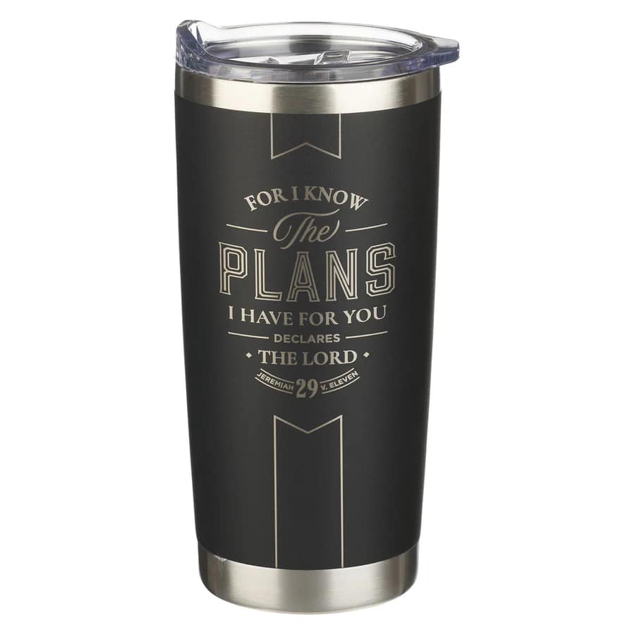 Tumbler Stainless Steel (532 ml): I Know the Plans (Jer. 29:11), Black (The Plans Charcoal Collection)