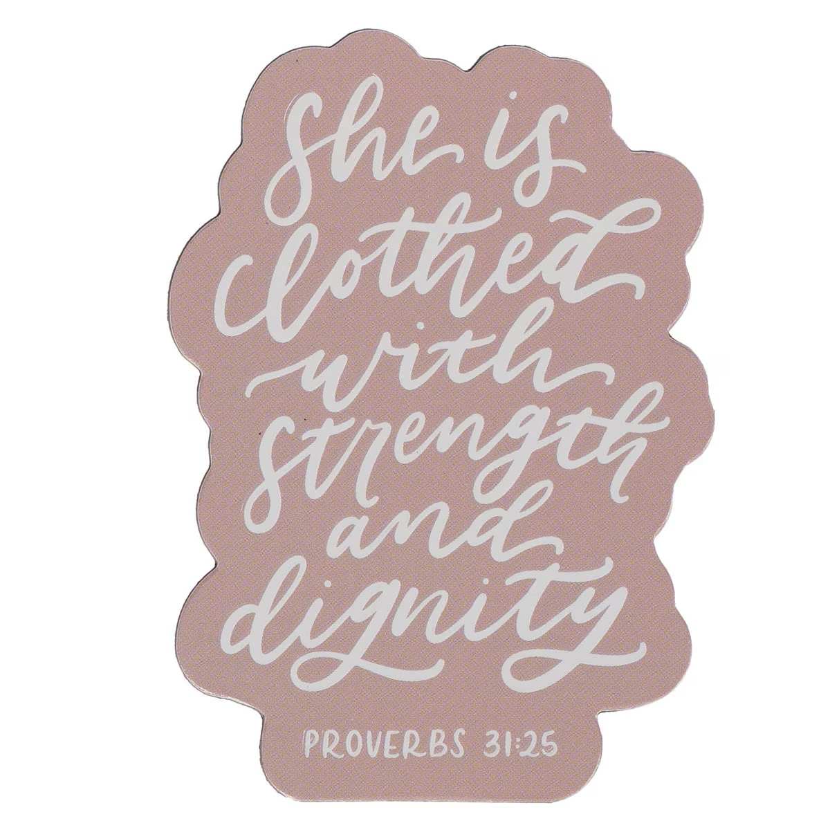 Die-Cut Magnet: Strength & Dignity (Proverbs 31:25) Margo Collection