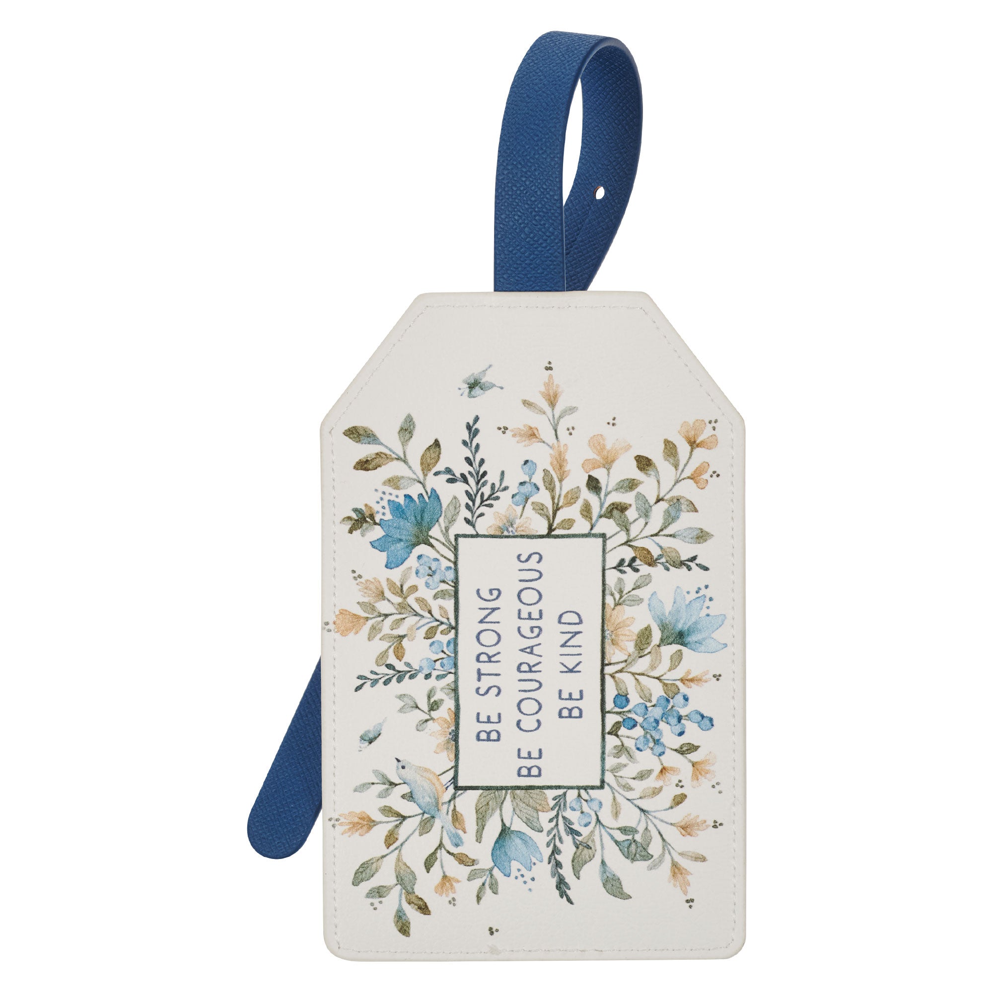 Luggage Tag: Be Strong Courageous Kind, Blue Petite Floral