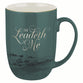 Ceramic Mug: Green He Leadeth Me Ps. 23