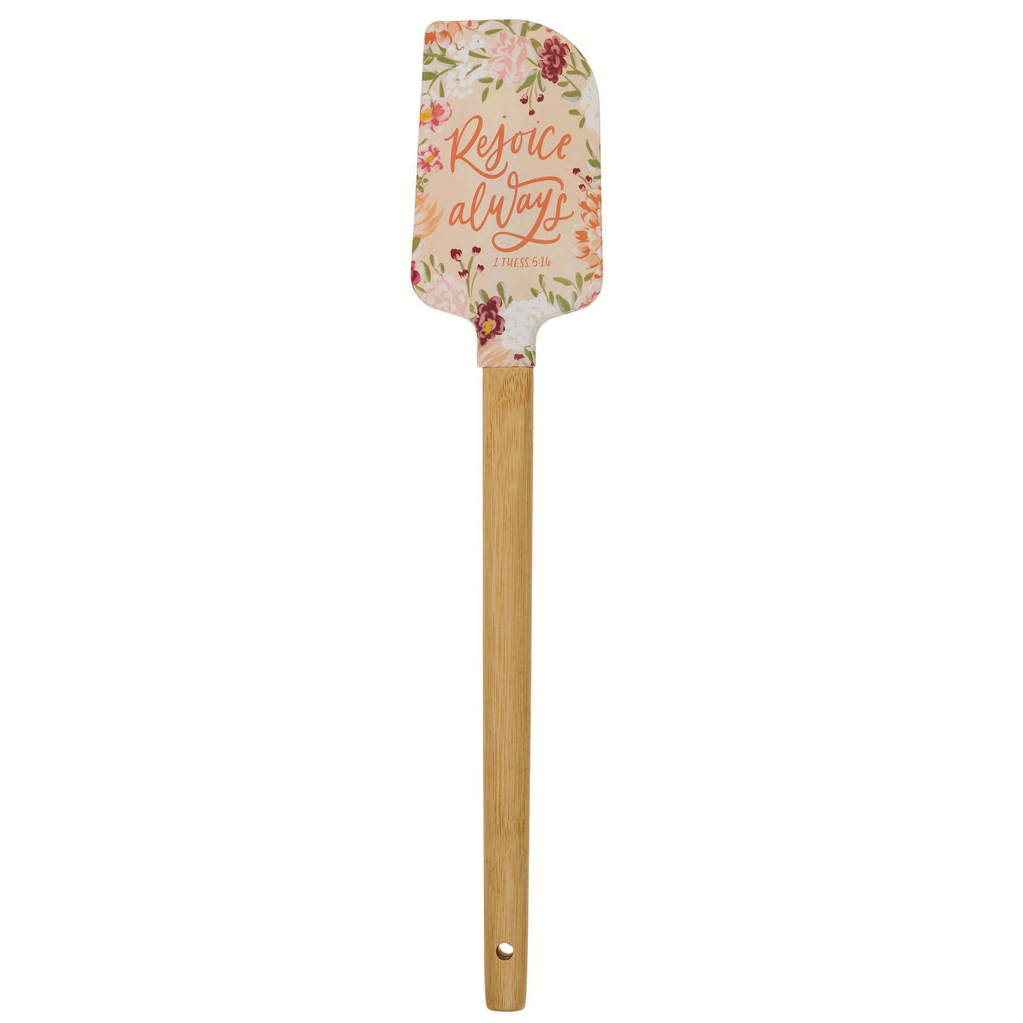 Rubber Spatula: Rejoice Always 1 Thess. 5:16
