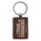 Keyring, Epoxy-filled Metal: Be Strong and Courageous, Brown/Silver